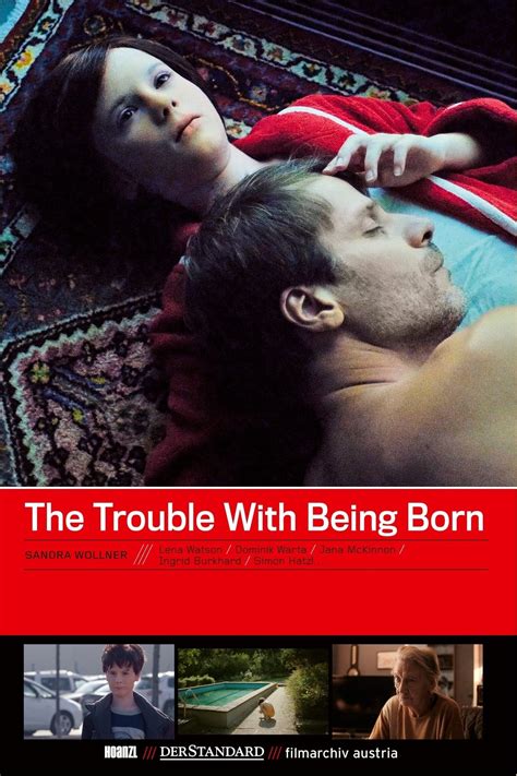 The Trouble with Being Born (film)